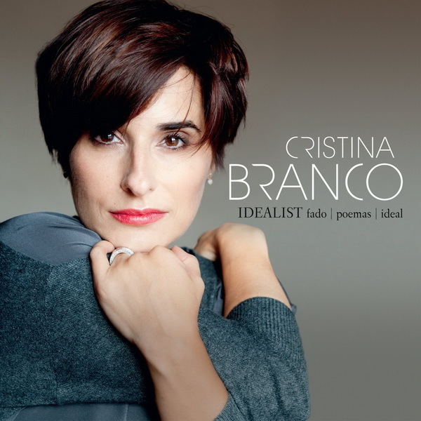 Cristina Branco  - Idealist (2014)